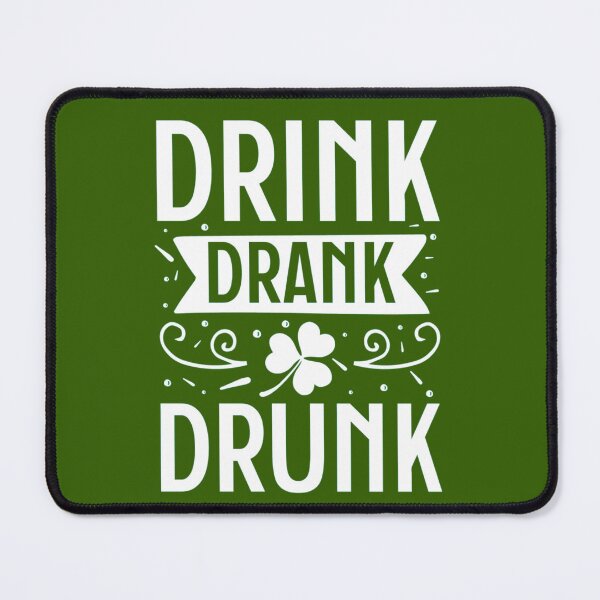 Item preview, Drink, drank, drunk designed and sold by Beeroclock.