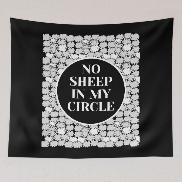 Item preview, No sheep in my circle funny designed and sold by Phoenix-27.