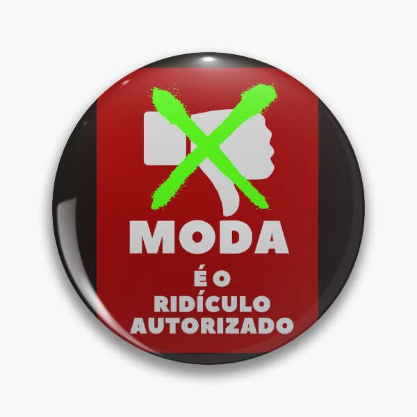 Item preview, Moda é o ridículo autorizado designed and sold by TeaMugPhrases.