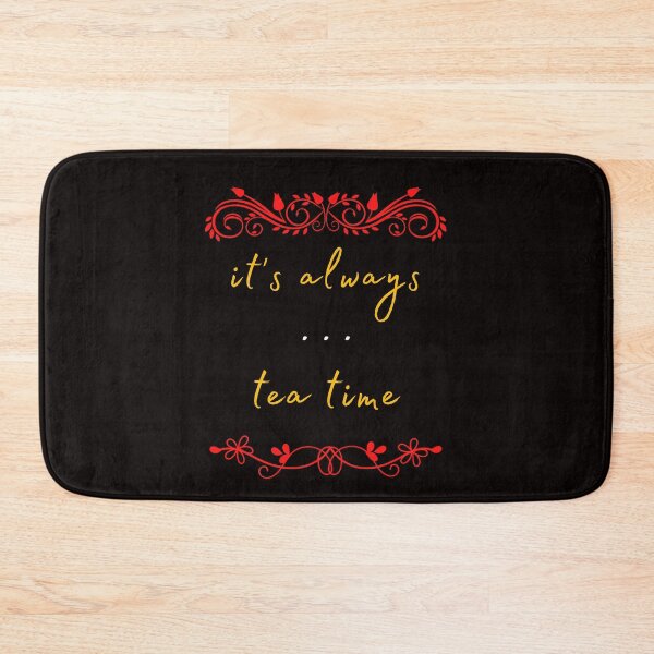 Item preview, It's always tea time. designed and sold by Design Vibes.