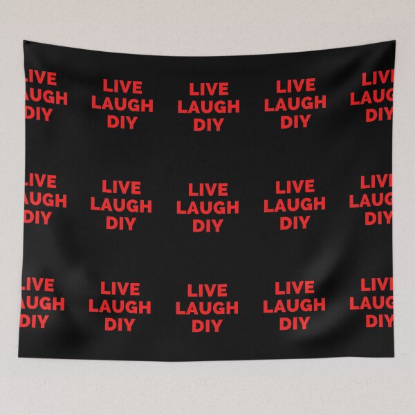 Item preview, Live Laugh DIY - Black And Red Simple Font - Funny Meme Sarcastic Satire designed and sold by ExploreTheStore.