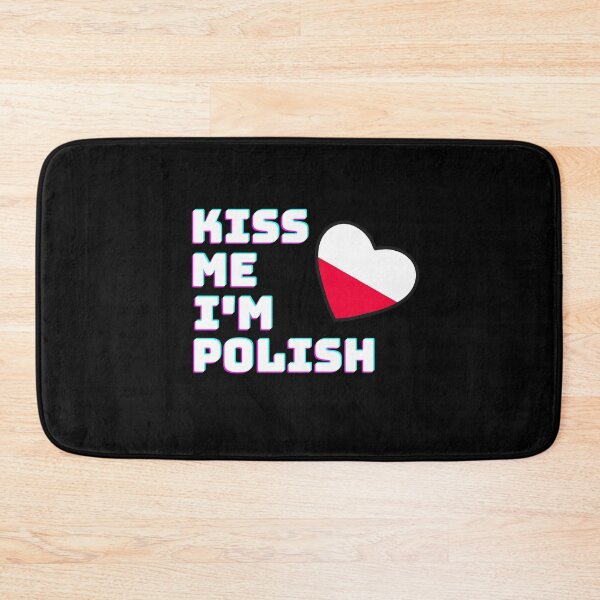 Item preview, KISS ME I'M POLISH POLAND POLSKA designed and sold by Timcito.