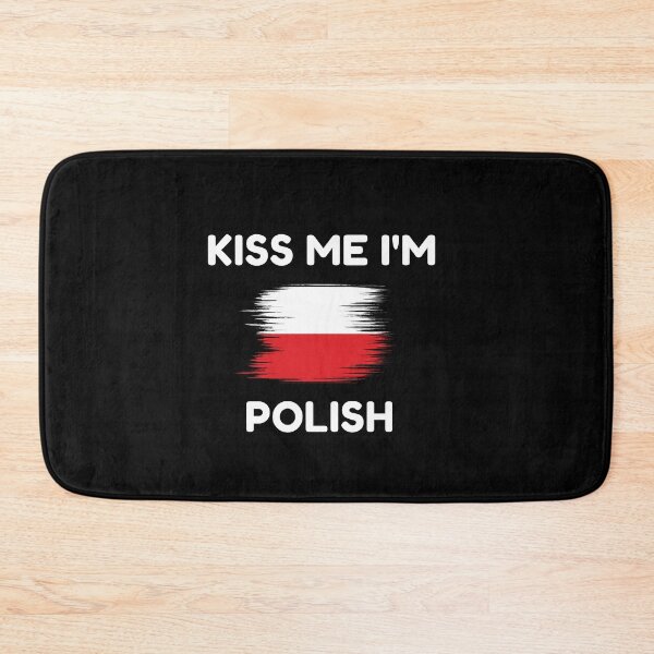 Item preview, KISS ME I'M POLISH POLSKA designed and sold by Timcito.