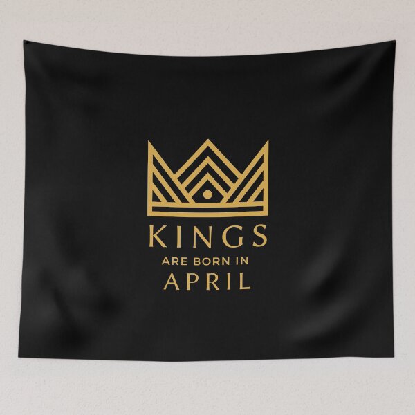 Item preview, Kings are born in April  birthday design  designed and sold by DesignsbyMona.