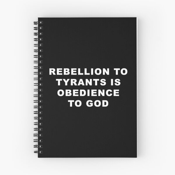 Item preview, Rebellion to Tyrants is Obedience to God designed and sold by ArtOfRebellion.
