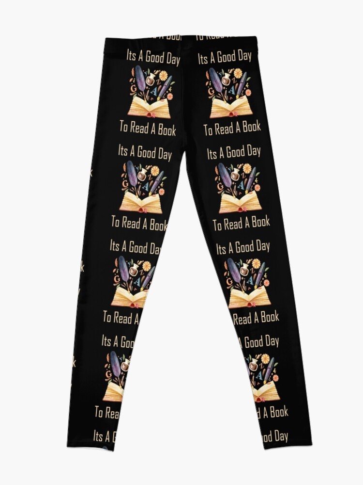 Discover It's A Good Day To Read A Book Leggings