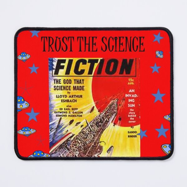Item preview, TRUST THE SCIENCE...FICTION!! designed and sold by ChaChings.