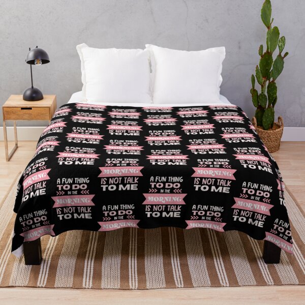Item preview, A Fun Thing to Do in the Morning is Not talk to Me designed and sold by erinbookdragon.