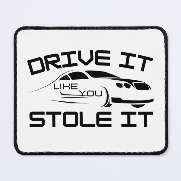 Item preview, Pedal Like You Stole It - Car Ride designed and sold by Sonatablue.