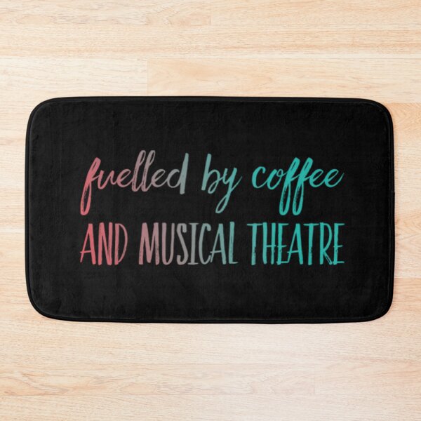 Item preview, Fuelled by Coffee and Musical Theatre designed and sold by BlakefourDesign.