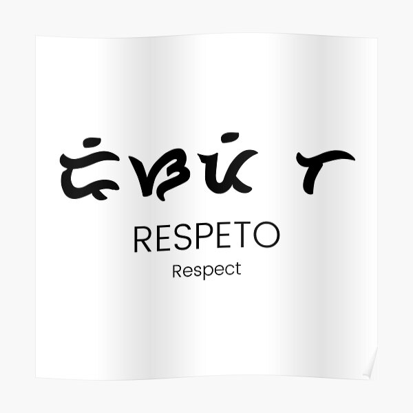 "Baybayin Filipino Tribe Tagalog Word Respeto, Respect" Poster for