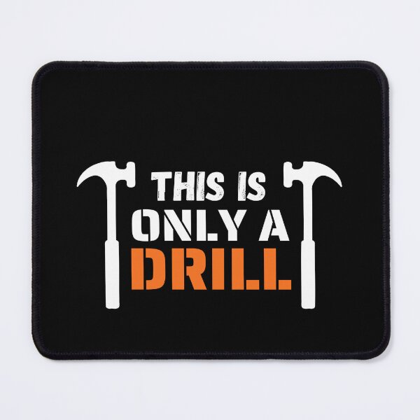 Item preview, Funny Humor This is Only a Drill Hammer Saying designed and sold by Run to Creations.
