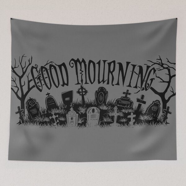 Item preview, Good Mourning designed and sold by RavenWake.