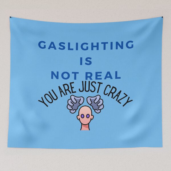 Item preview, Gaslighting Is Not Real  designed and sold by Bap-tiste.