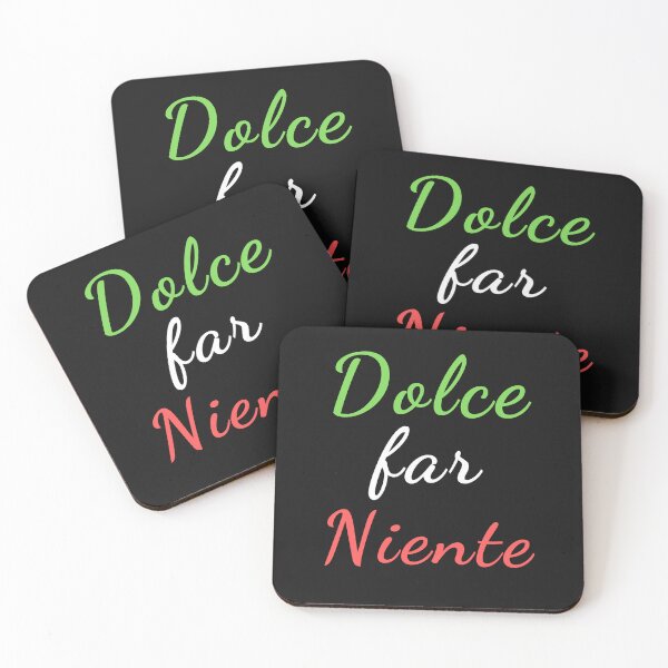 Item preview, Dolce Far Niente Italian Quote The Sweetness of Doing Nothing designed and sold by MusberriDesigns.