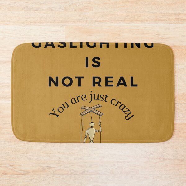 Item preview, Gaslighting Is Not Real  designed and sold by Bap-tiste.