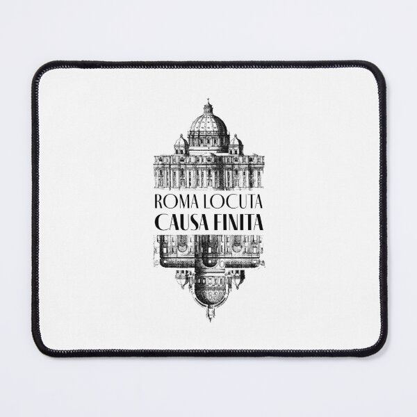Item preview, Roma locuta, causa finita (Texto negro) designed and sold by papistwhovian.