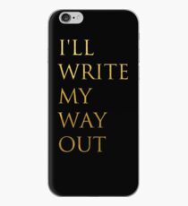 Schreibe meinen Ausweg iPhone-Hülle & Cover