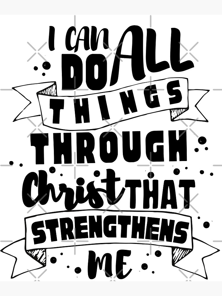 i-can-do-all-things-through-christ-that-strengthens-me-christian