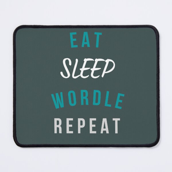 Item preview,  Eat Sleep Wordle Repeat - typography designed and sold by Rsagur12.