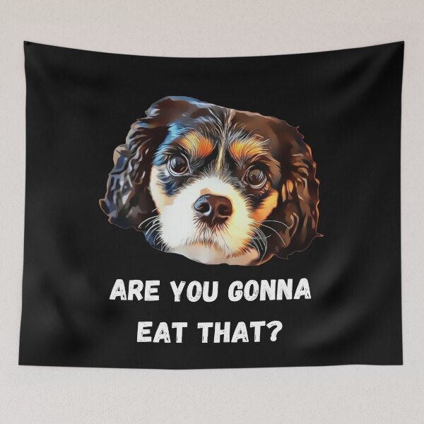 Item preview, King Charles Cavalier Spaniel - Are You Gonna Eat That? designed and sold by NiftyTees.