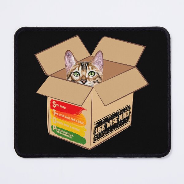 Item preview, Cat in a Box Collection. STOP Technique for coping with confronting situations - your feelings are valid, get grounded, use wise mind. designed and sold by Wise-Cats.