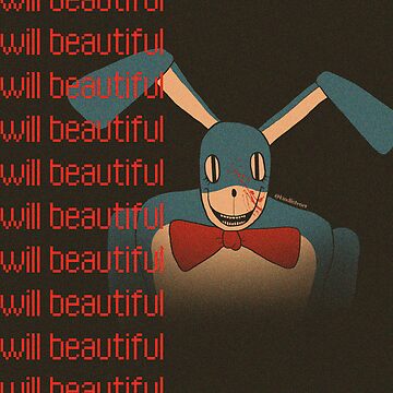You will be beautiful, The Walten Files