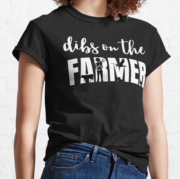 Farmer t 2025 shirts sayings