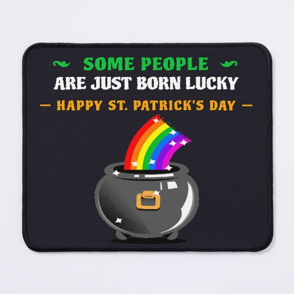 Item preview, ST. Patrick's Day - Some People Are Just Born Lucky With Leprechaun Rainbow into Crock of Gold or Pot of Gold designed and sold by LMcDs.