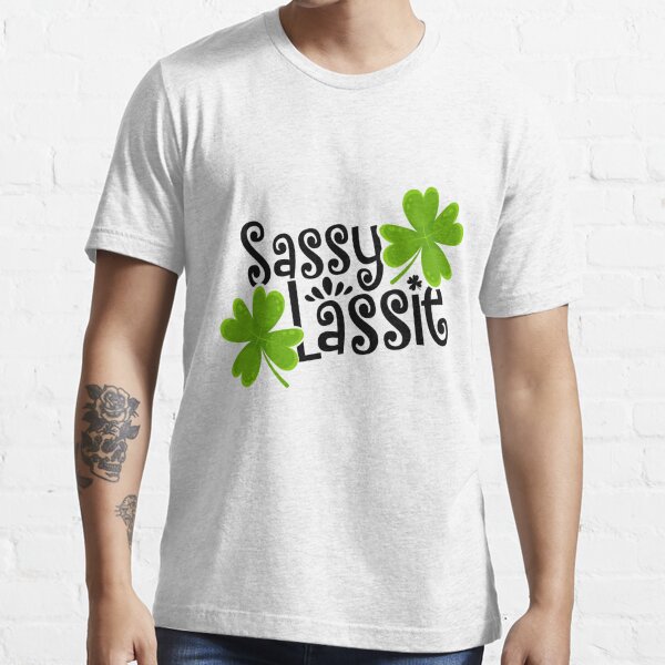 Sassy Irish Lassie Saint Patricks Day t-Shirt Ireland Irish Shamrock St Patricks Day Shirt Gift Men Women 