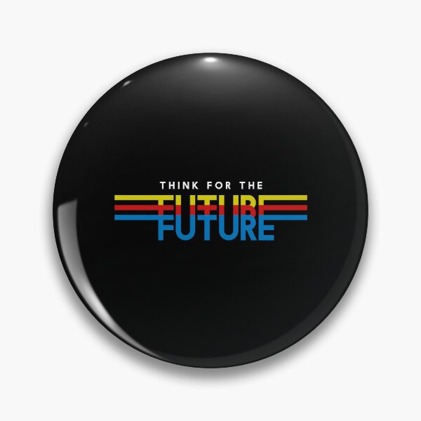 Item preview, Think for the Future designed and sold by WilliamsonMedia.