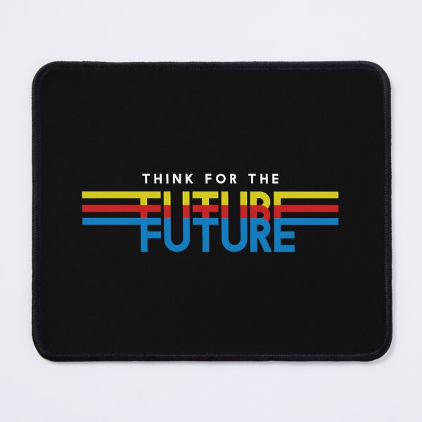 Item preview, Think for the Future designed and sold by WilliamsonMedia.