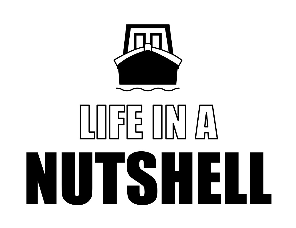 life-in-a-nutshell-by-lifeinanutshell-redbubble