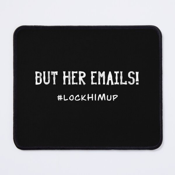 Item preview, But her emails designed and sold by The Snarky Psychologist.