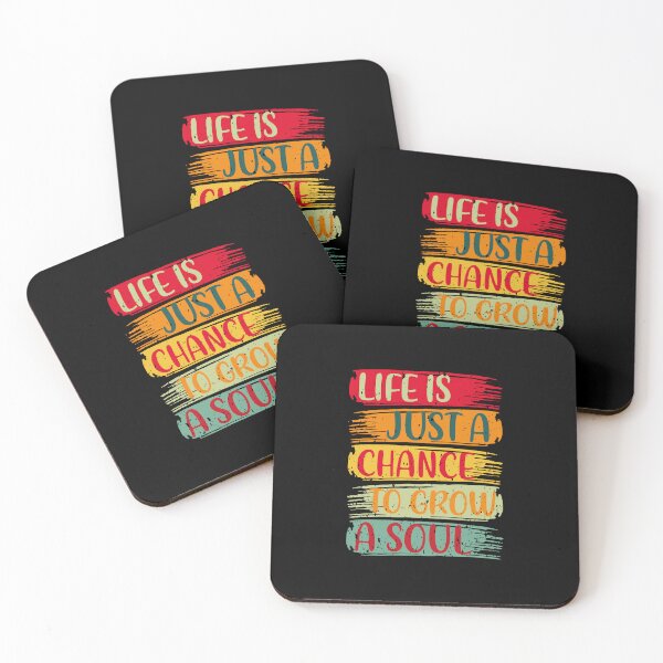 Item preview, life is just a chance to grow a soul designed and sold by DIGIL DOWN.