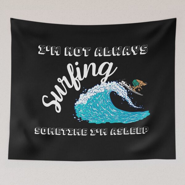 Item preview, Copy of I'm not always surfing sometime I'm asleep designed and sold by Bap-tiste.