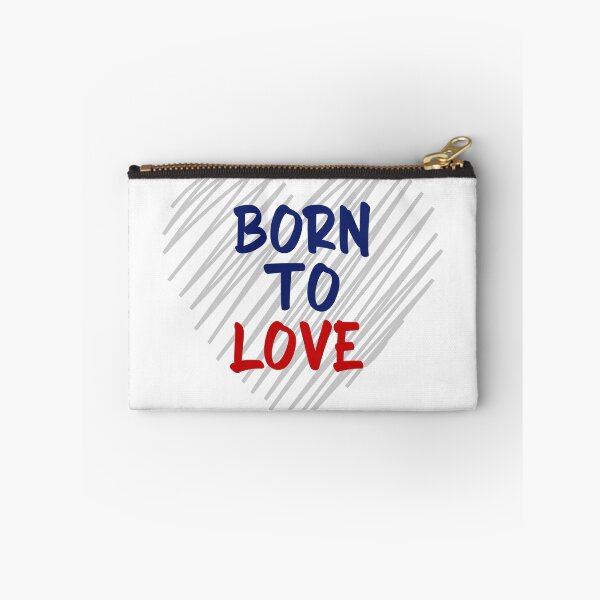 Item preview, Born To Love designed and sold by AlexLab.