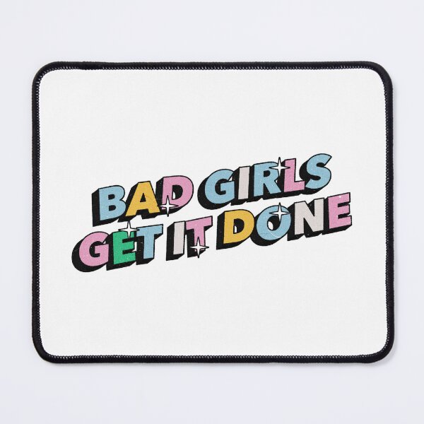 Item preview, Bad girls get it done - Positive Vibes Motivation Quote designed and sold by Burning Dog.