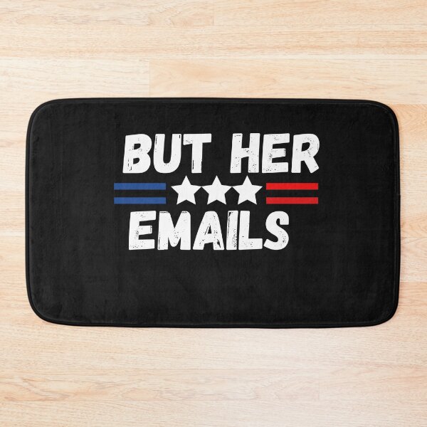 Item preview, But Her Emails  designed and sold by SheIsAQueen.