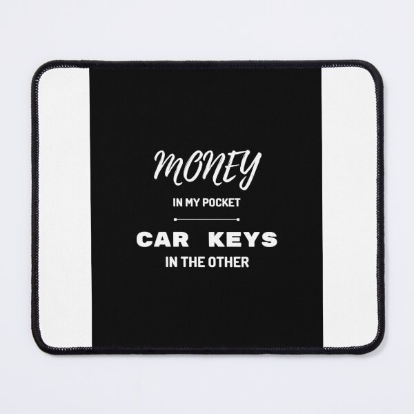 Item preview, Money In The Pocket Car keys in the other designed and sold by westenfield.