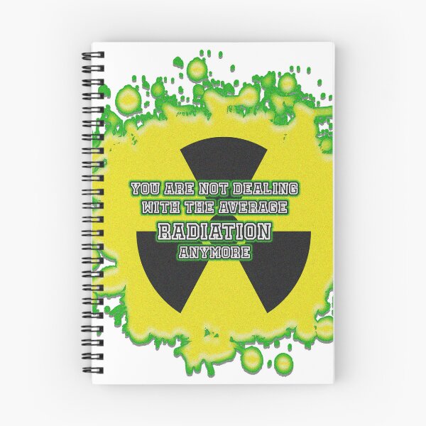 Item preview, funny quoting you are not dealing with the average radiation anymore designed and sold by Ettenhuber.