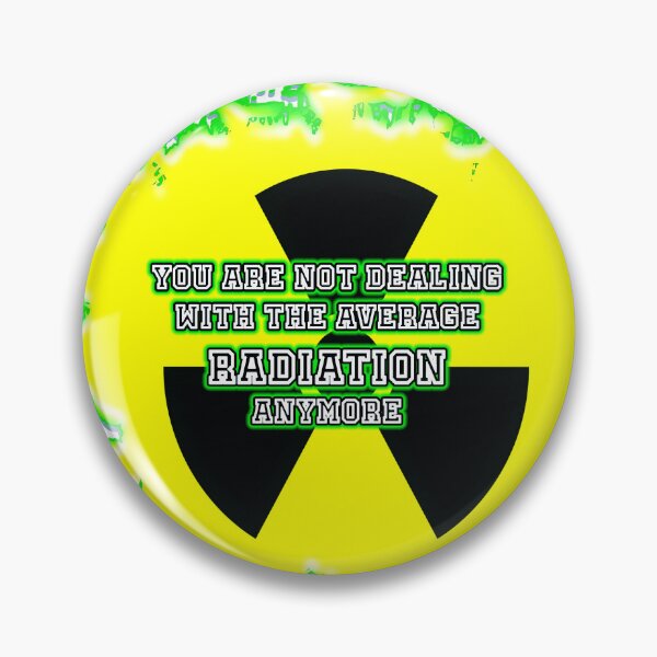 Item preview, funny quoting radiation, you are not dealing with the average radiation anymore designed and sold by Ettenhuber.