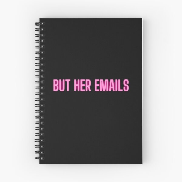 Item preview, But Her Emails  designed and sold by SheIsAQueen.