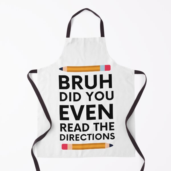 Item preview, BRUH ¿LEÍSTE LAS INSTRUCCIONES? designed and sold by kapiks.