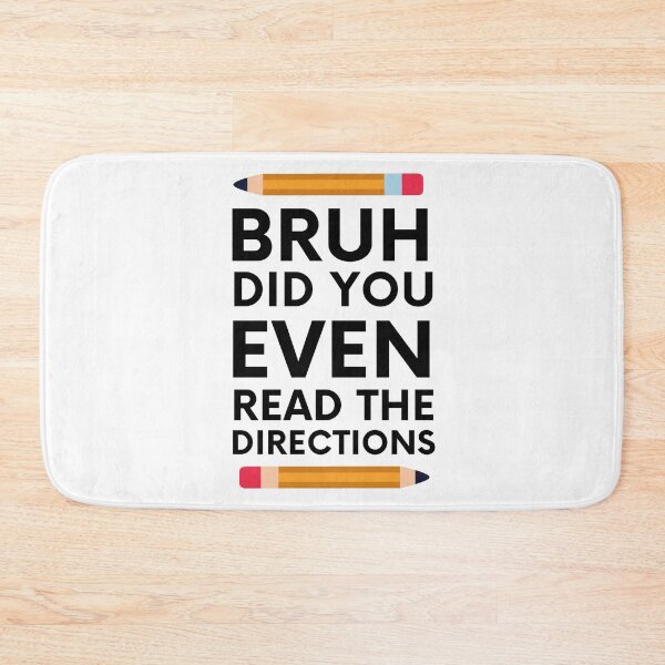 Item preview, BRUH ¿LEÍSTE LAS INSTRUCCIONES? designed and sold by kapiks.