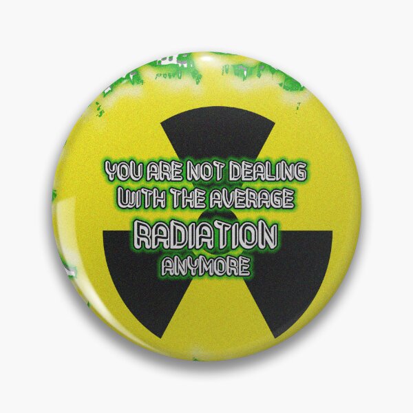 Item preview, funny quoting you are not dealing with the average radiation anymore designed and sold by Ettenhuber.