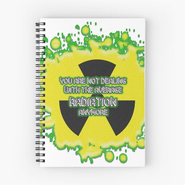 Item preview, funny quoting you are not dealing with the average radiation anymore designed and sold by Ettenhuber.