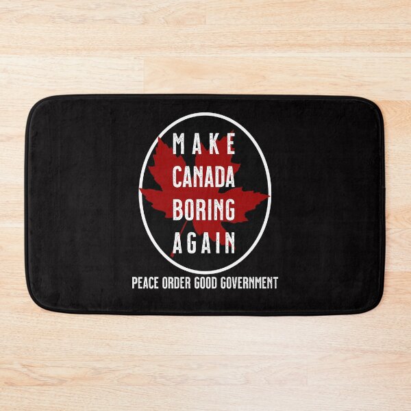 Item preview, Make Canada Boring Again designed and sold by sandpiperstudio.