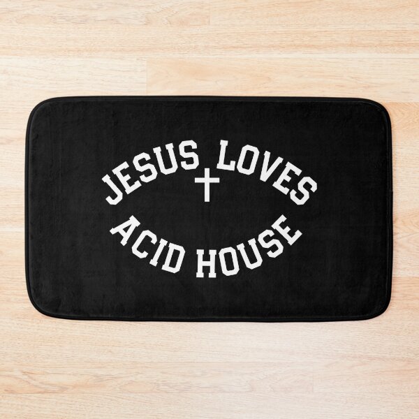 Item preview, Jesus Loves Acid House designed and sold by thetshirtworks.