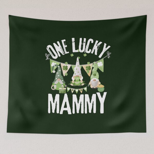 Item preview, One Lucky Mammy, Luckiest Mammy, Luckiest Mammy Ever, St Patrick's Day Mammy designed and sold by Coralgb.